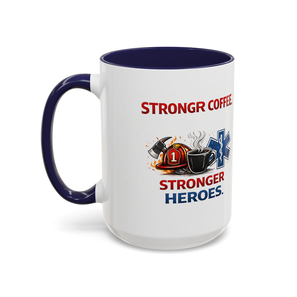 EMT Coffee Mug – ‘Stronger Heroes’ Medical Rescue Crew Accent Mug (11/15oz)