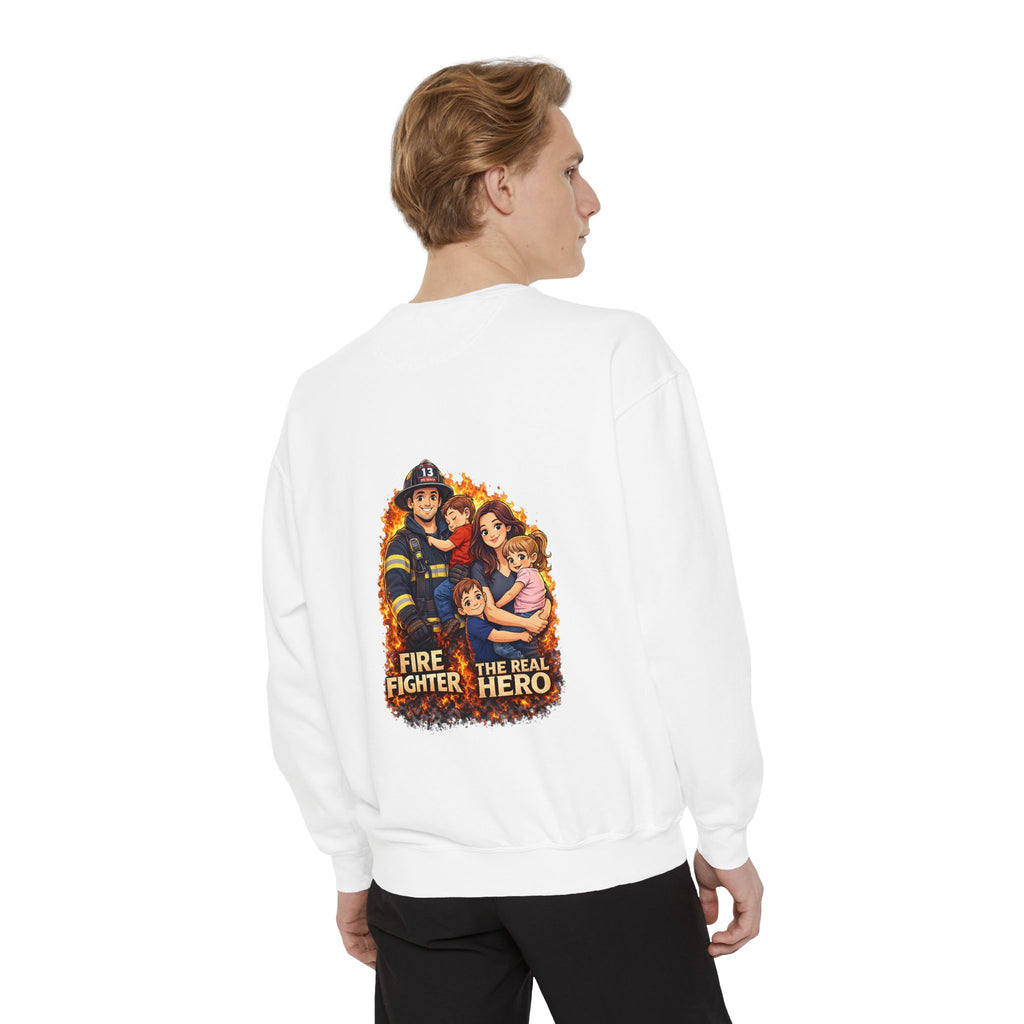 Firefighter Family Sweatshirt — “The Real Hero” Crewneck