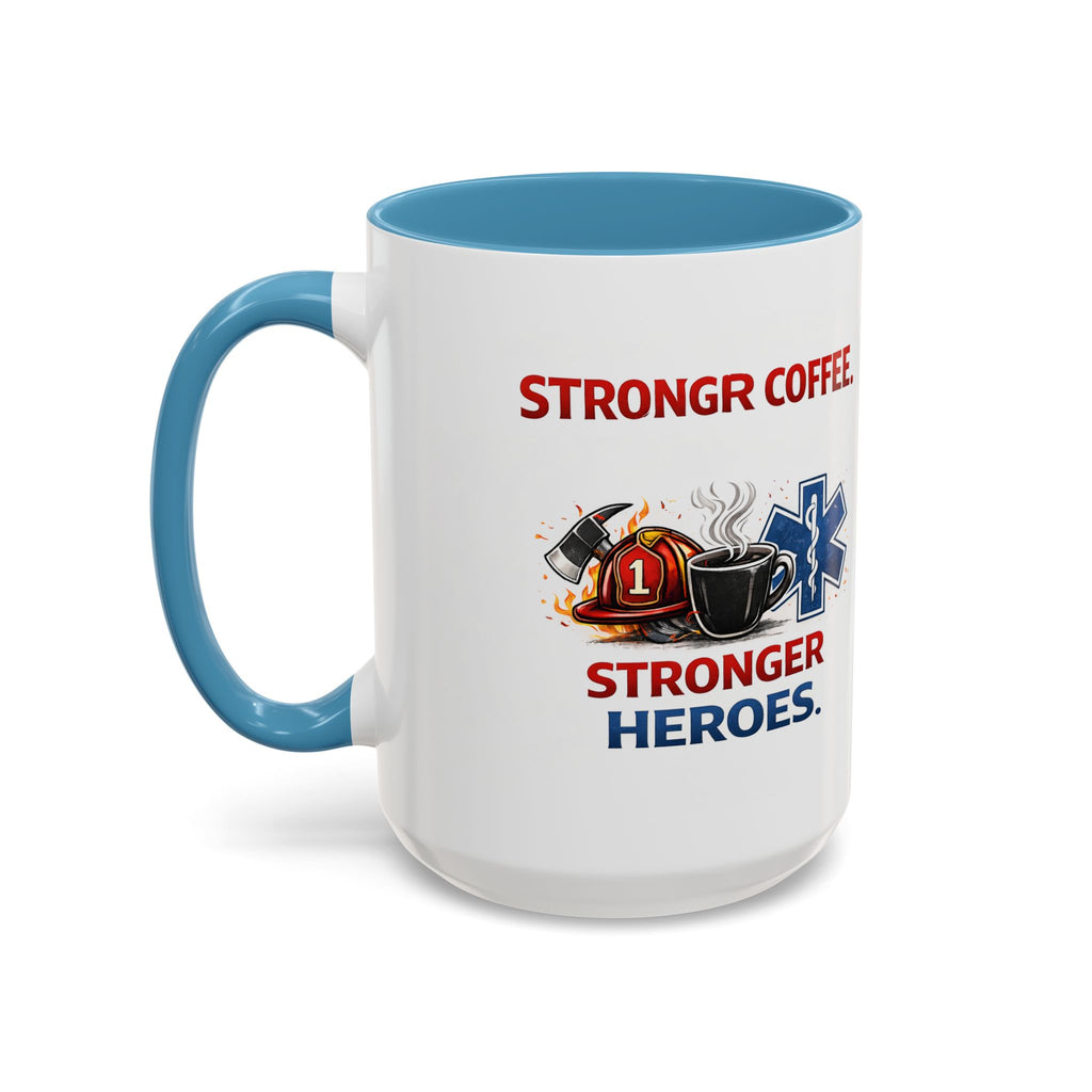 EMT Coffee Mug – ‘Stronger Heroes’ Medical Rescue Crew Accent Mug (11/15oz)