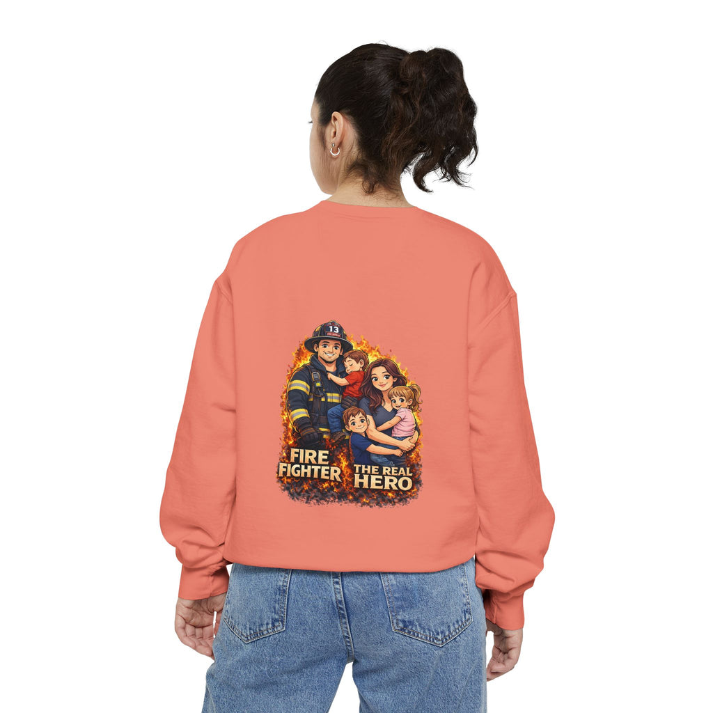 Firefighter Family Sweatshirt — “The Real Hero” Crewneck