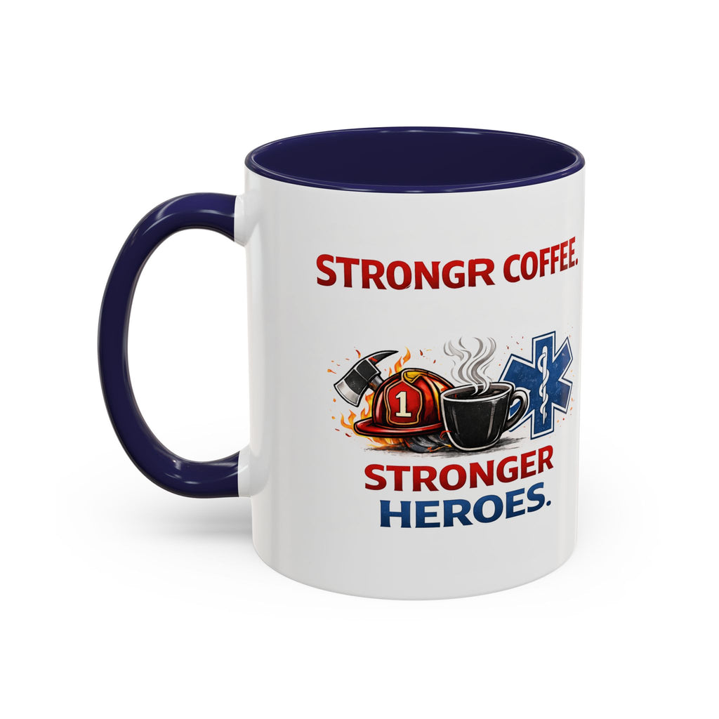 EMT Coffee Mug – ‘Stronger Heroes’ Medical Rescue Crew Accent Mug (11/15oz)