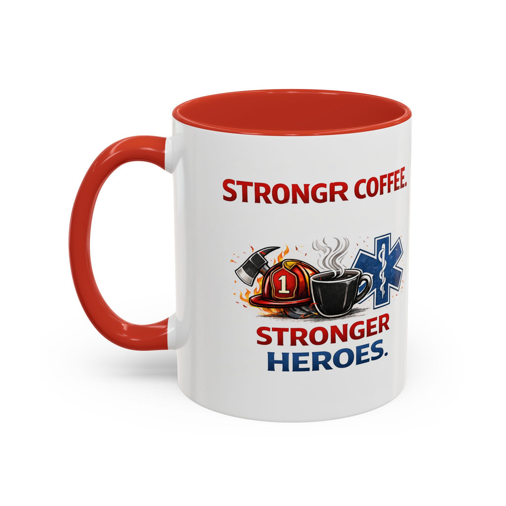EMT Coffee Mug – ‘Stronger Heroes’ Medical Rescue Crew Accent Mug (11/15oz)