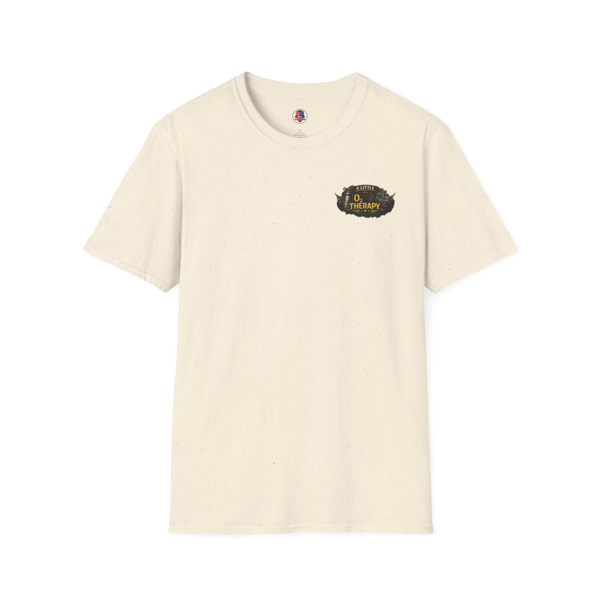"Sometimes a Patient Just Needs a Little O2 Therapy" Tee