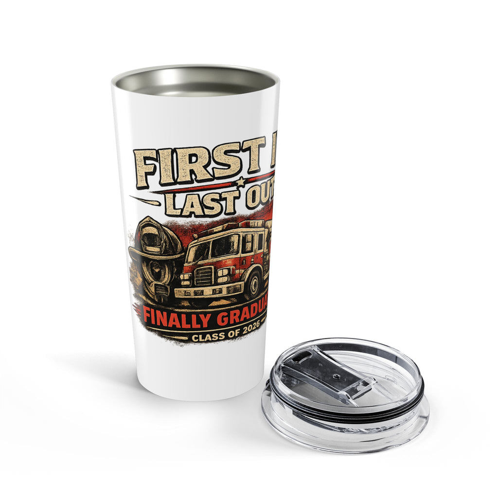 "First In, Last Out" Class of 2026 tumbler