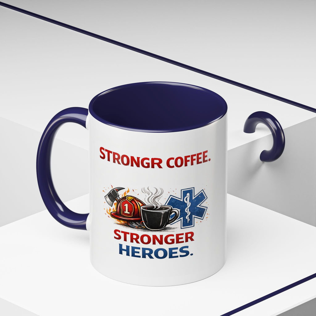 EMT Coffee Mug – ‘Stronger Heroes’ Medical Rescue Crew Accent Mug (11/15oz)