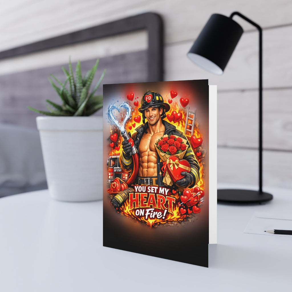 Greeting Card — 'You Set My Heart on Fire!' Sexy Firefighter Valentine Card