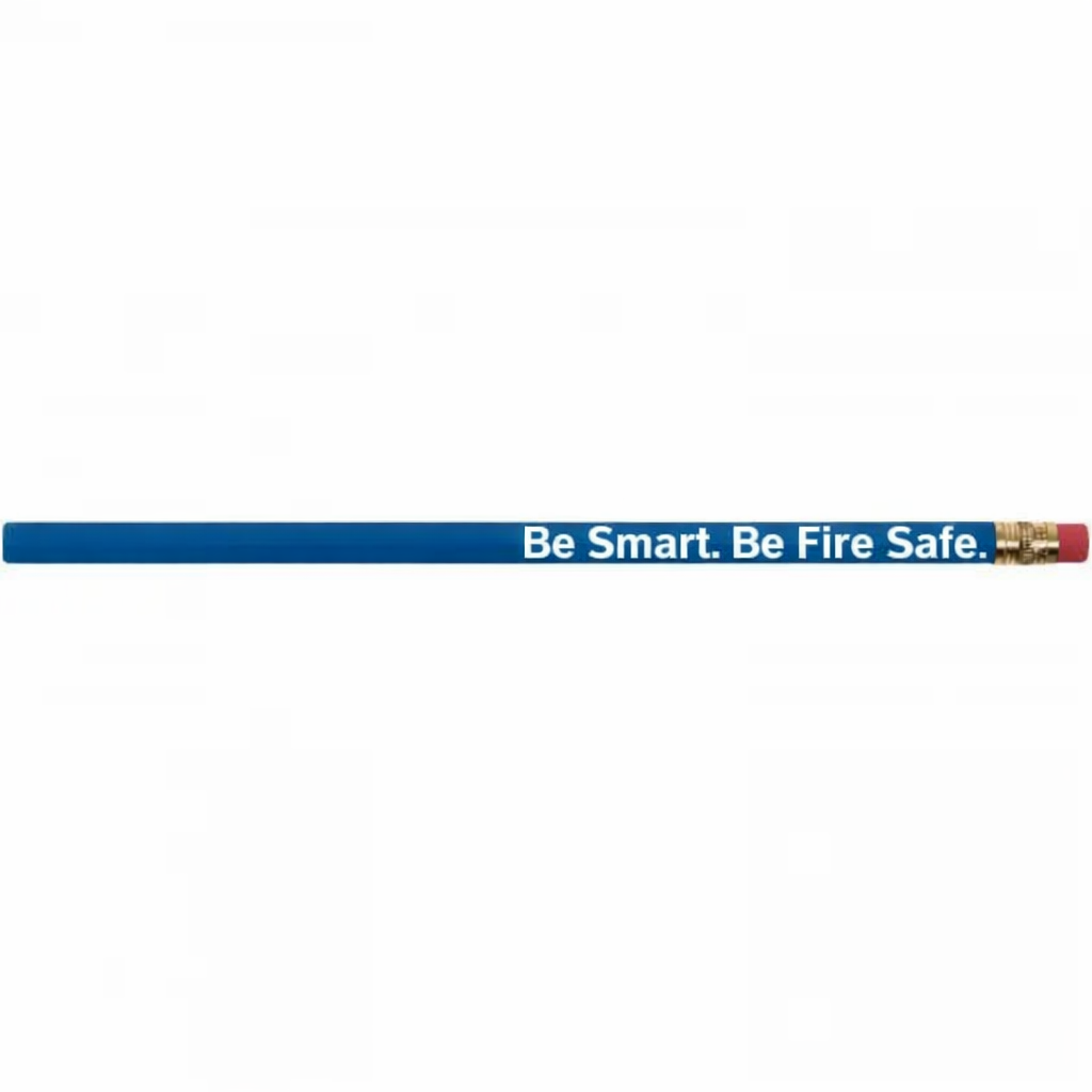Fire Safety Pencils – “Be Smart. Be Fire Safe.”
